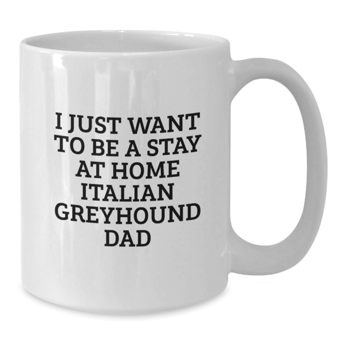 Funny Italian Greyhound Dog Parent Gifts from Dad for Birthday Unique Gifts Italian Greyhound Dog Lover White Coffee Mug - Additional