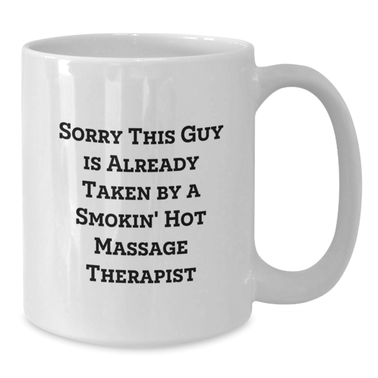Funny Massage Therapist Gifts White Coffee Mug for Men, Gifts from Friends to Massage Therapist, Smokin' Hot Quote - Additional
