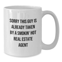 Load image into Gallery viewer, Funny Gifts from Men to Real Estate Agent Valentine's Unique White Coffee Mugs - Sorry This Guy Is Already Taken - Additional
