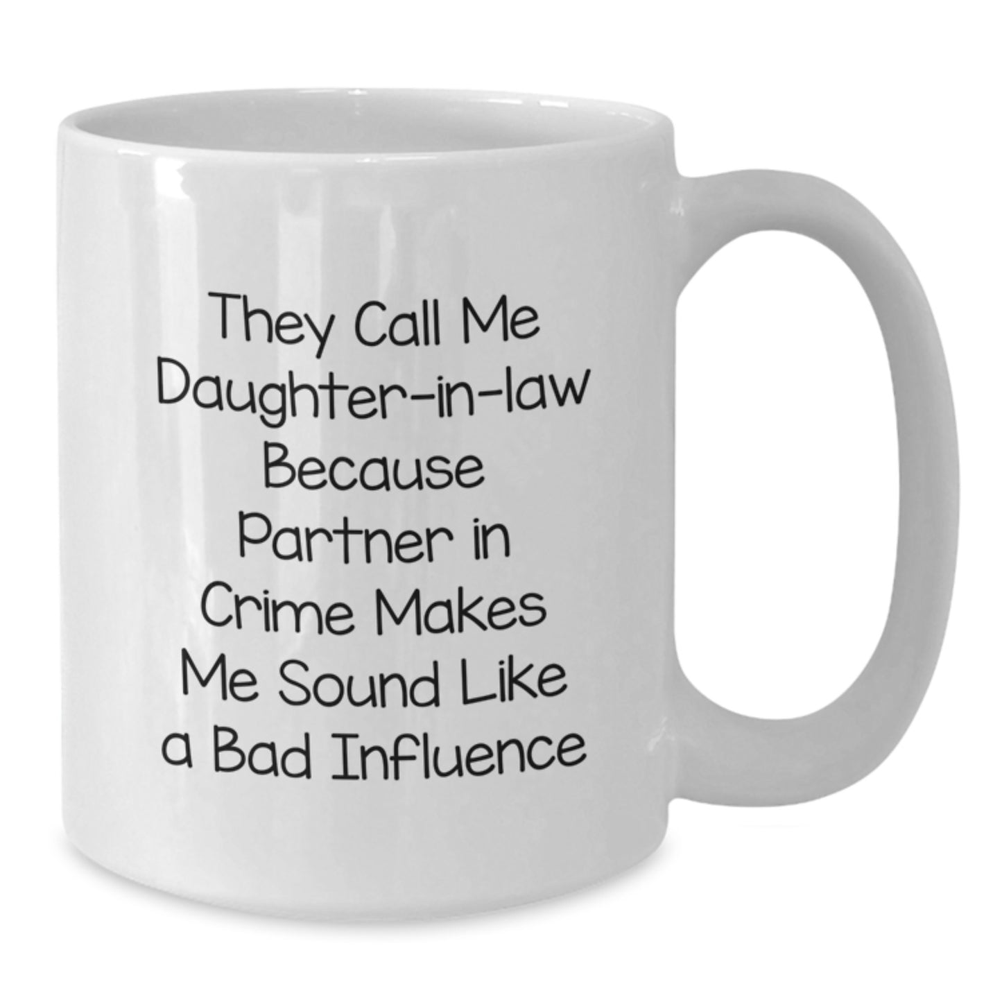 Funny Daughter-in-law Gifts from Family - They Call Me Partner In Crime Mug, White Coffee Mug for Daughter-in-law Birthday Unique Gifts - Additional