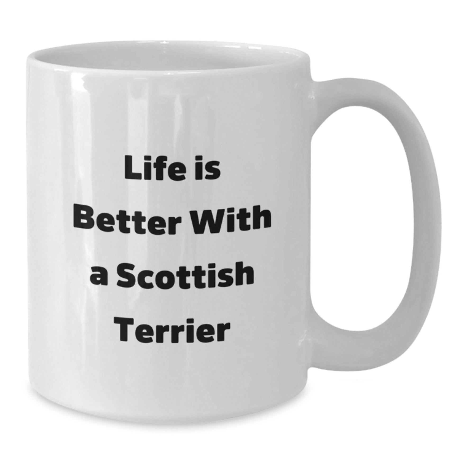 Scottish Terrier Dog Lovers Gifts from Friends for Graduation Unique White Coffee Mugs with 'Life Is Better With A Scottish Terrier' Quote - Additional