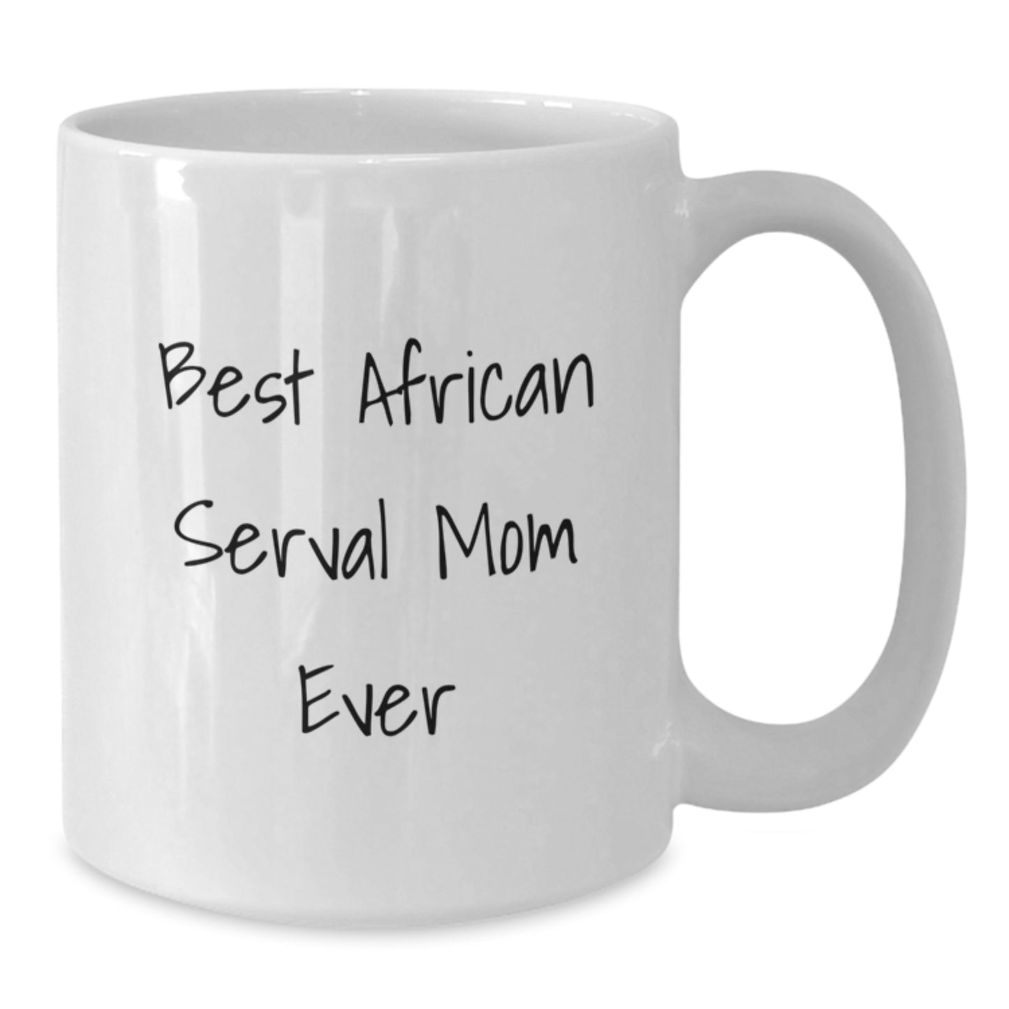 Funny African Serval Cat Gifts from Mom for Birthday Unique White Coffee Mug, 'Best African Serval Mom Ever' Quote, Perfect African Serval Cat Lover Mug - Additional