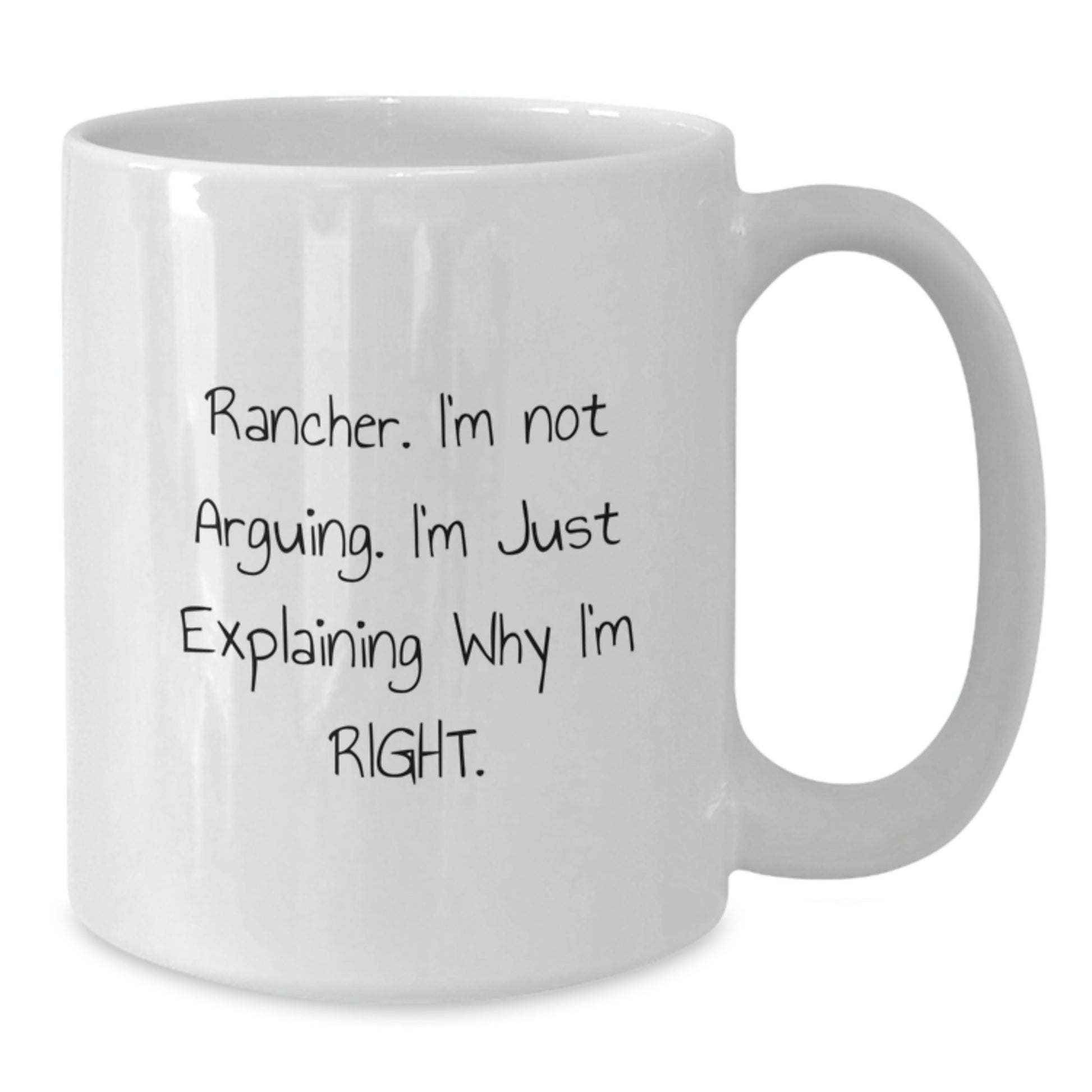 Funny Rancher Gifts, White Coffee Mug for Graduation, Unique Quotes for Friends, Coworkers, Family - Additional