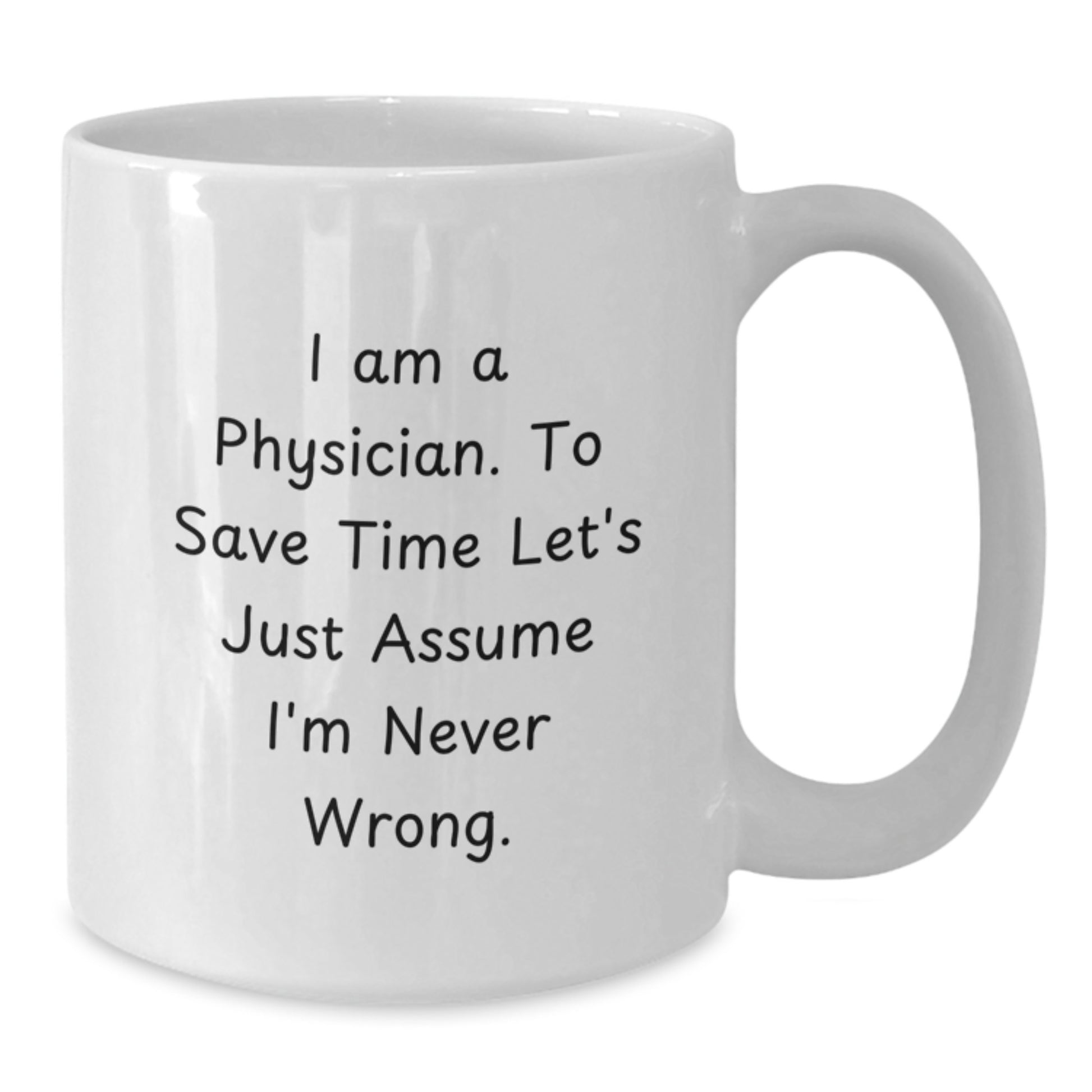 Funny Physician White Coffee Mug Gifts for Men from Family, Christmas Unique Presents for Physician Friends - Additional