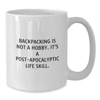 Load image into Gallery viewer, Funny Backpacking Quotes Gifts from Men for Women White Coffee Mug - Perfect for Valentine's Unique Gifts - Additional
