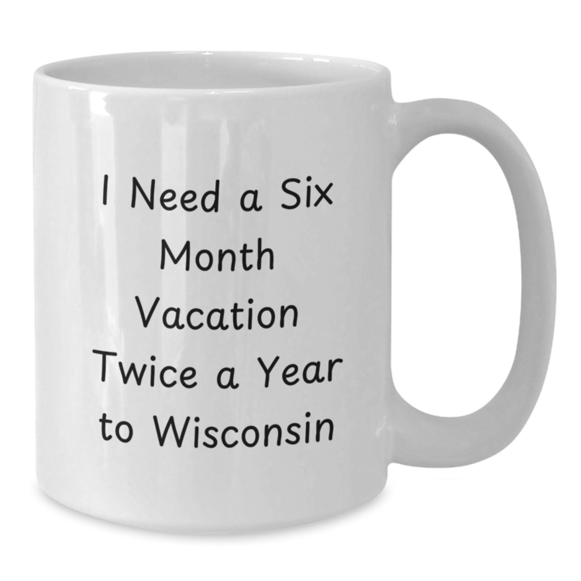 Wisconsin Love, Funny Quote White Coffee Mug, Unique Gifts from Family to Dad on Father's Day - Additional