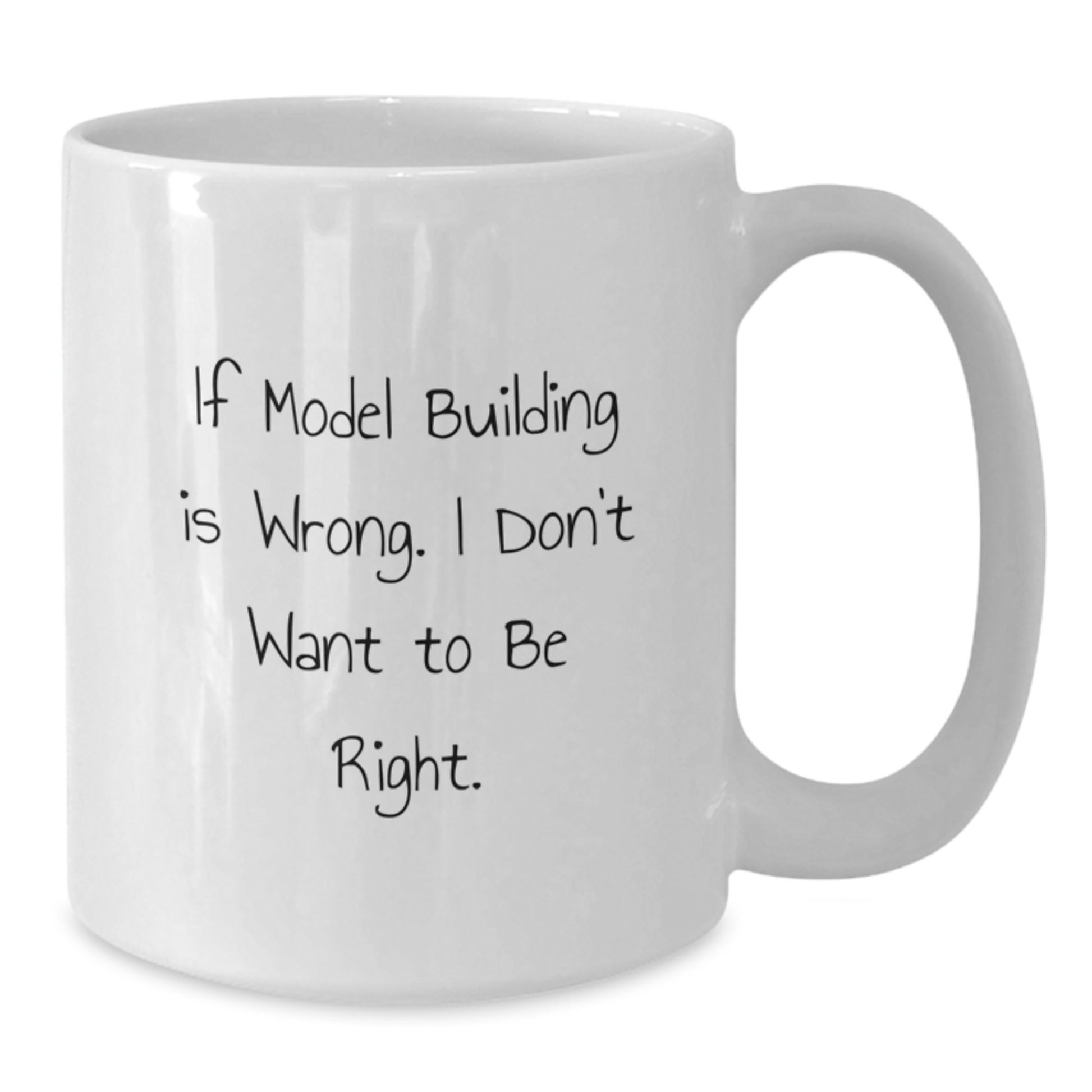 Funny Model Building Gifts for Him, Unique White Coffee Mug, Inspirational Quote, Gifts from Dad, for Model Building Enthusiast, Graduation Unique Gifts - Additional