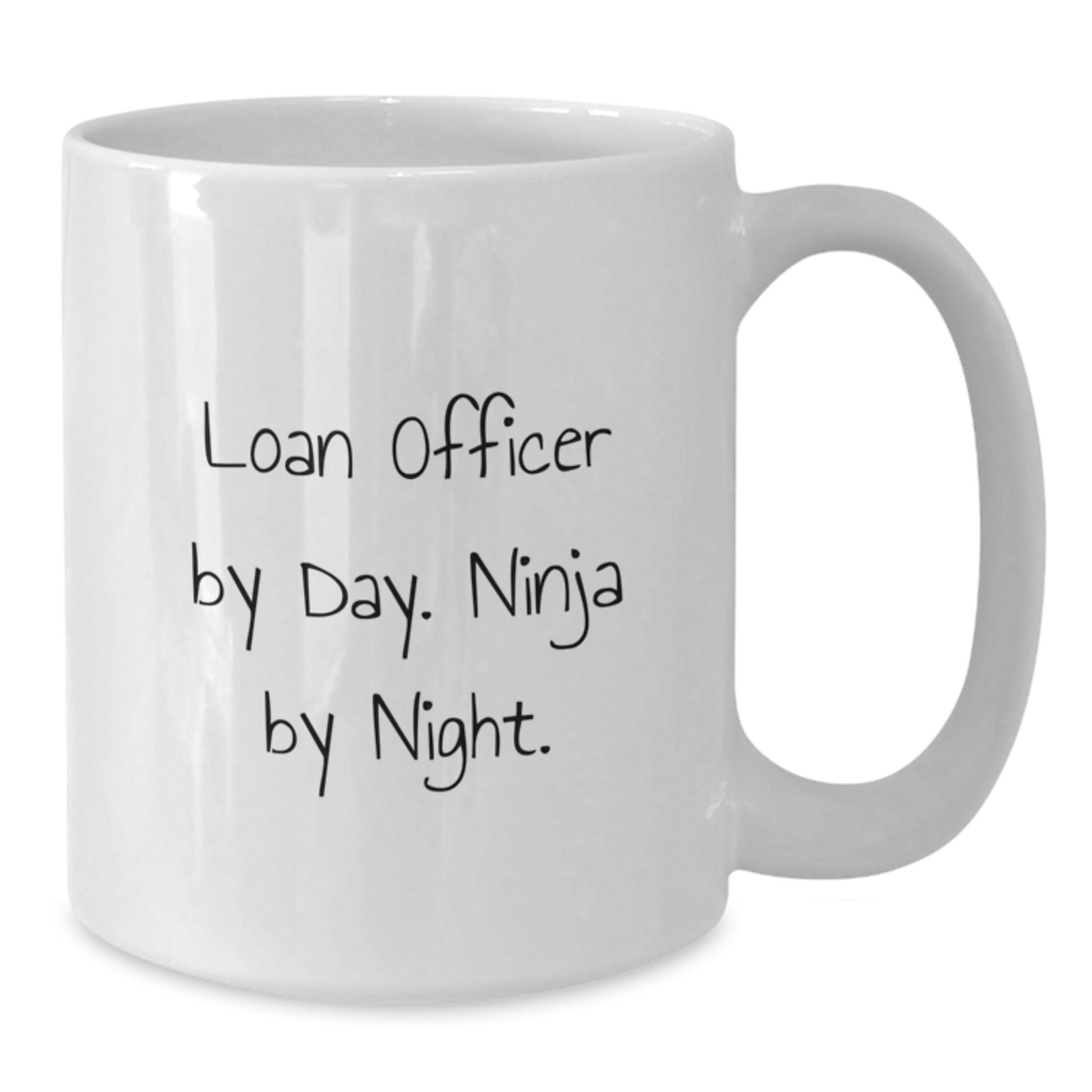 Funny Loan Officer Gifts, White Coffee Mug, Graduation Unique Gifts from Friends to Loan Officer By Day. Ninja By Night. - Additional