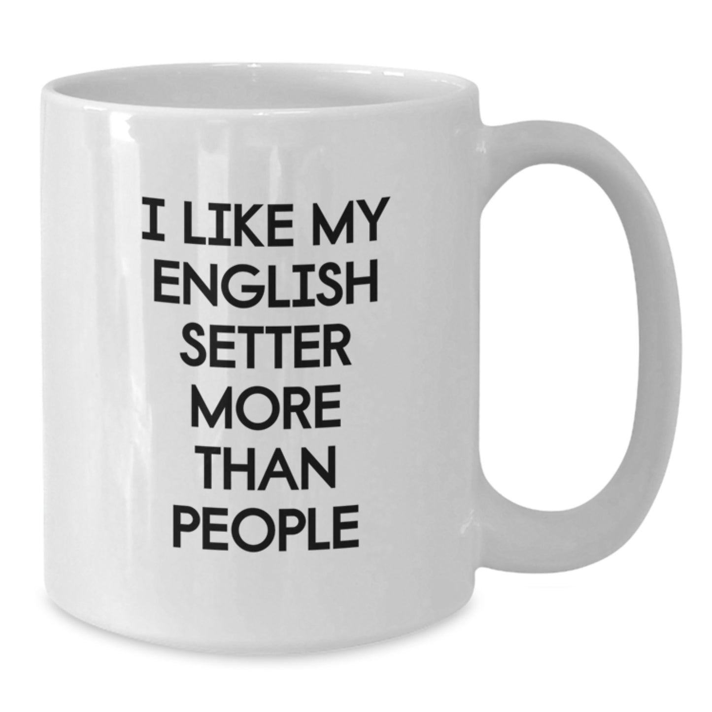 English Setter Dog Lover Gifts from Family, Funny White Coffee Mug for English Setter Dog Owners on Birthday Unique Gifts - Additional