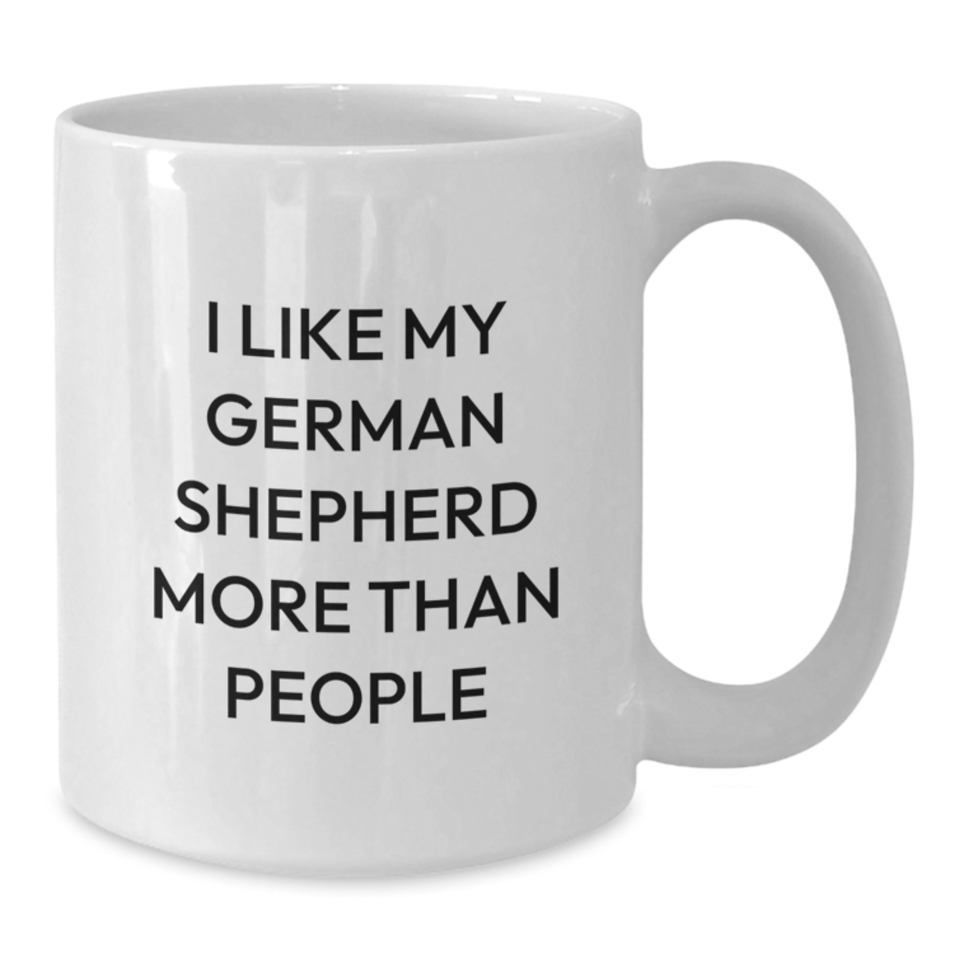 Funny German Shepherd Dog Gifts for Men, Women, or Family - White Coffee Mug - 'I Like My German Shepherd More Than People' - Additional