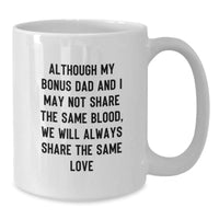 Load image into Gallery viewer, Funny Bonus Dad Quote White Coffee Mug Gifts for Men from Family - Graduation Unique Present - Additional
