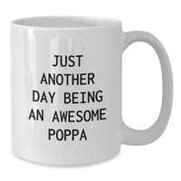 Load image into Gallery viewer, Awesome Poppa Gifts, Funny Quote, White Coffee Mug, Graduation Unique Gifts from Family to Poppa - Additional
