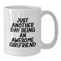 Load image into Gallery viewer, Funny Sweetheart Gifts from Men - White Coffee Mug with Just Another Day Being An Awesome Sweetheart Quote for Graduation Unique Gifts - Additional
