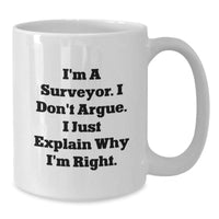 Load image into Gallery viewer, Funny Surveyor Gifts from Friends, Gifts for Surveyor Graduation Unique White Coffee Mug - Additional
