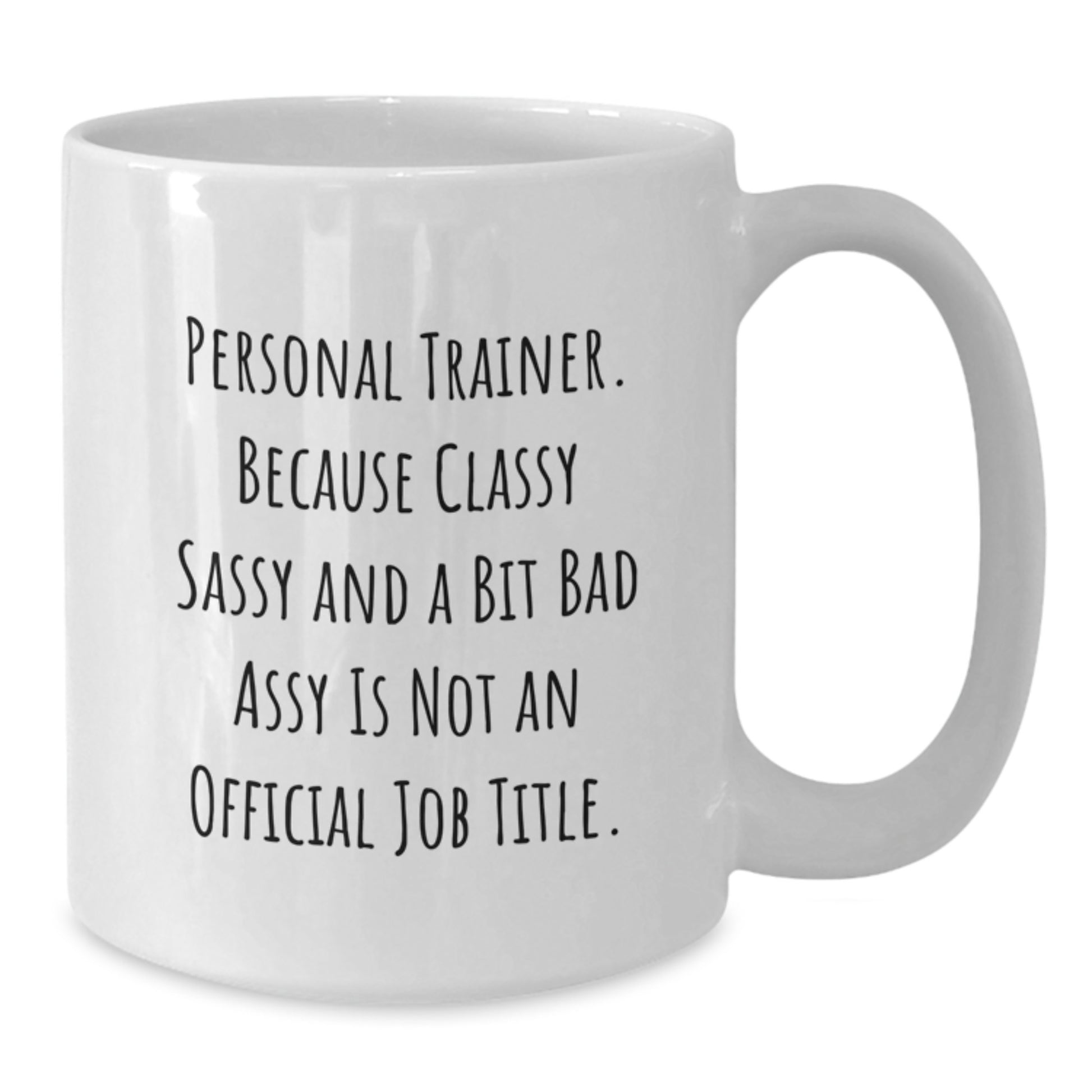 Personal Trainer Funny White Coffee Mug Gifts from Friends to Men's Unique Graduation Celebration - Additional