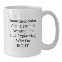 Load image into Gallery viewer, Insurance Sales Agent Gifts, Funny Quote White Coffee Mug, 11oz or 15oz, Graduation Unique Gifts from Friends to Insurance Sales Agent - Additional
