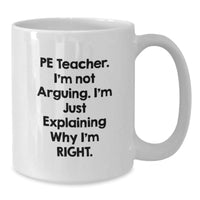 Load image into Gallery viewer, Funny PE Teacher Quotes Gifts for Men from Friends Birthday Unique White Coffee Mug - Additional
