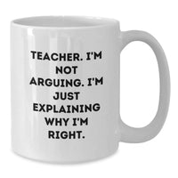 Load image into Gallery viewer, Funny Teacher Gifts from Friends, Inspirational Quote White Coffee Mug for Men, Unique Graduation Gifts for Teacher, 11oz or 15oz Capacity - Additional
