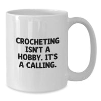 Load image into Gallery viewer, Gifts from Crocheting Enthusiasts for Crocheting Lovers, White Coffee Mug, Funny Quote, Christmas Unique Gifts - Additional
