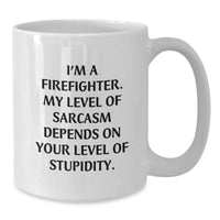 Load image into Gallery viewer, Funny Firefighter White Coffee Mug Gifts from Friends to Firefighter Men on Christmas Unique - Additional
