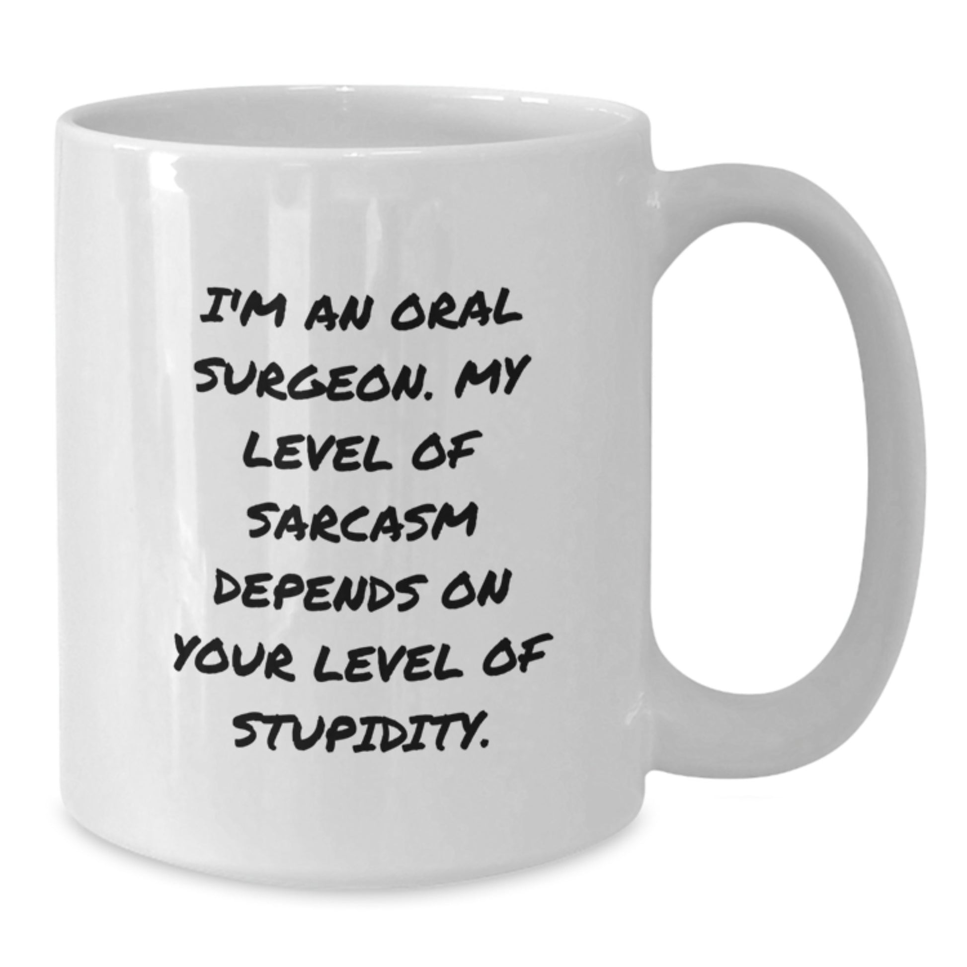 Funny Oral Surgeon White Coffee Mug, Gifts for Oral Surgeon from Friends, Unique Christmas Unique Gifts for Men, Women, or Coworkers - Additional