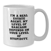 Load image into Gallery viewer, Funny Real Estate Agent Gifts for Men, Women, Friends, Family, Coworkers - White Coffee Mug with Sassy Quote, Holiday Unique Gifts Idea - Additional
