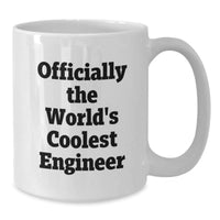 Load image into Gallery viewer, Funny Engineer Quotes White Coffee Mug Gifts from Friends to Engineer - Additional
