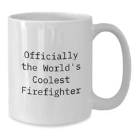 Load image into Gallery viewer, Funny Firefighter Gifts for Men - Officially The Worlds Coolest Firefighter White Coffee Mug, 11oz or 15oz Ceramic, Great Christmas Unique Gifts from Friends and Family - Additional
