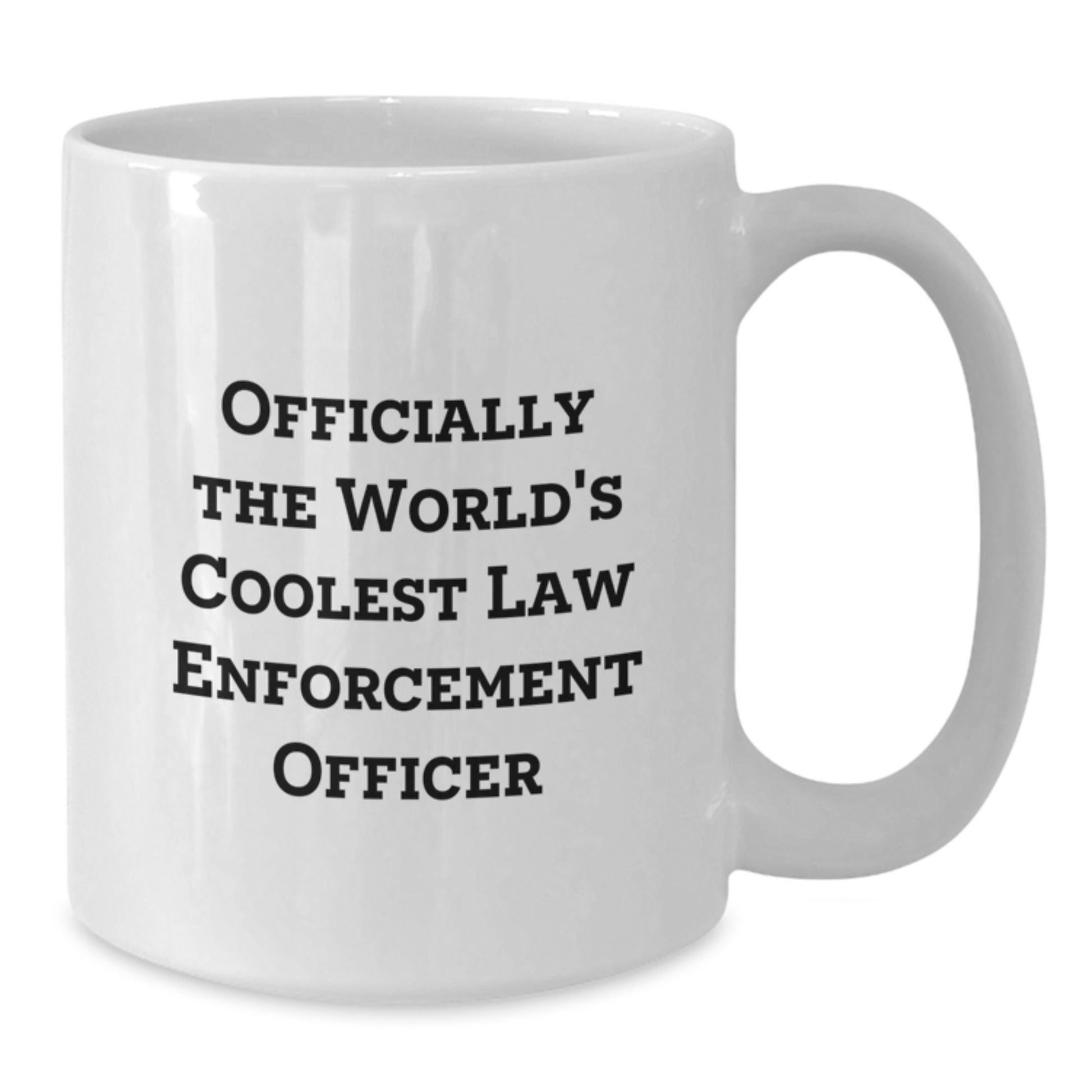 Funny Gifts for Law Enforcement Officer, Officially The World's Coolest, White Coffee Mug for Men - Additional