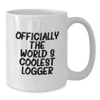 Load image into Gallery viewer, Funny Logger Gifts from Men, White Coffee Mug, Officially The World's Coolest 'I'm a Logger' Christmas Unique Presents for Logger Lovers - Additional
