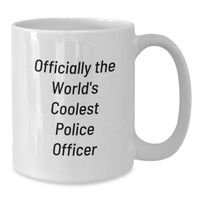 Load image into Gallery viewer, Funny Police Officer Gifts from Friends for Men and Women White Coffee Mugs Christmas Unique - Additional
