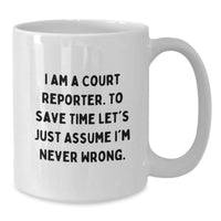 Load image into Gallery viewer, Funny Court Reporter Gifts for Men, White Coffee Mug, Unique Christmas Unique Gifts from Friends, Family, and Coworkers - Additional
