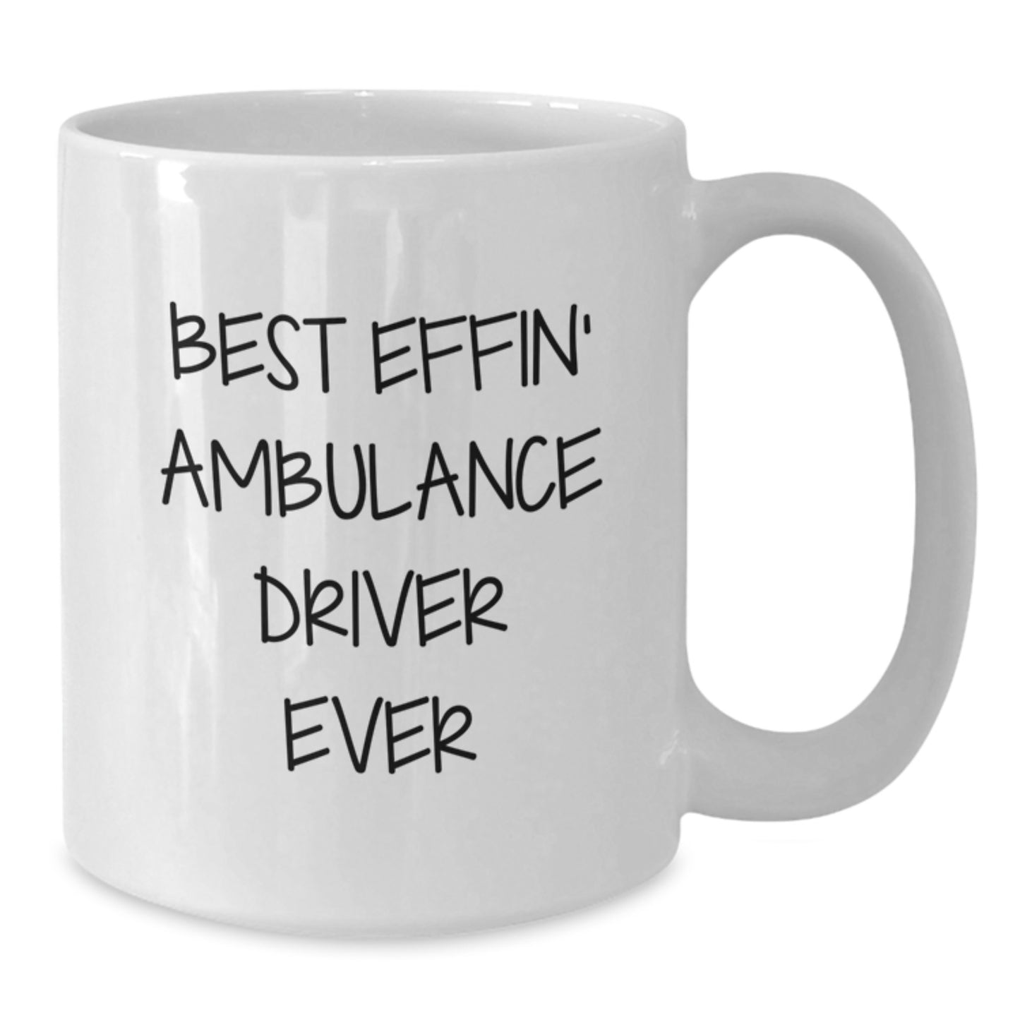 Funny Ambulance Driver Gifts from Friends, Best Effin' Ambulance Driver Quote on White Coffee Mug for Men, Unique Christmas Memorable Presents - Additional