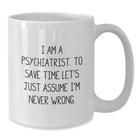 Load image into Gallery viewer, Funny Psychiatrist Gifts from Men, White Coffee Mugs with Christmas Humor for Psychiatrists, Unique - Additional
