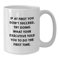 Load image into Gallery viewer, Funny Executive Christmas White Coffee Mugs Gifts from Friends for Executive Team Members, Executive Humor White Coffee Mugs, Funny White Coffee Mug for Men Executives - Additional
