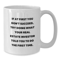 Load image into Gallery viewer, Funny Real Estate Investor Gifts for Men - White Coffee Mug - Gifts from Dad to Real Estate Investor Husband for Christmas Unique Gifts - Additional
