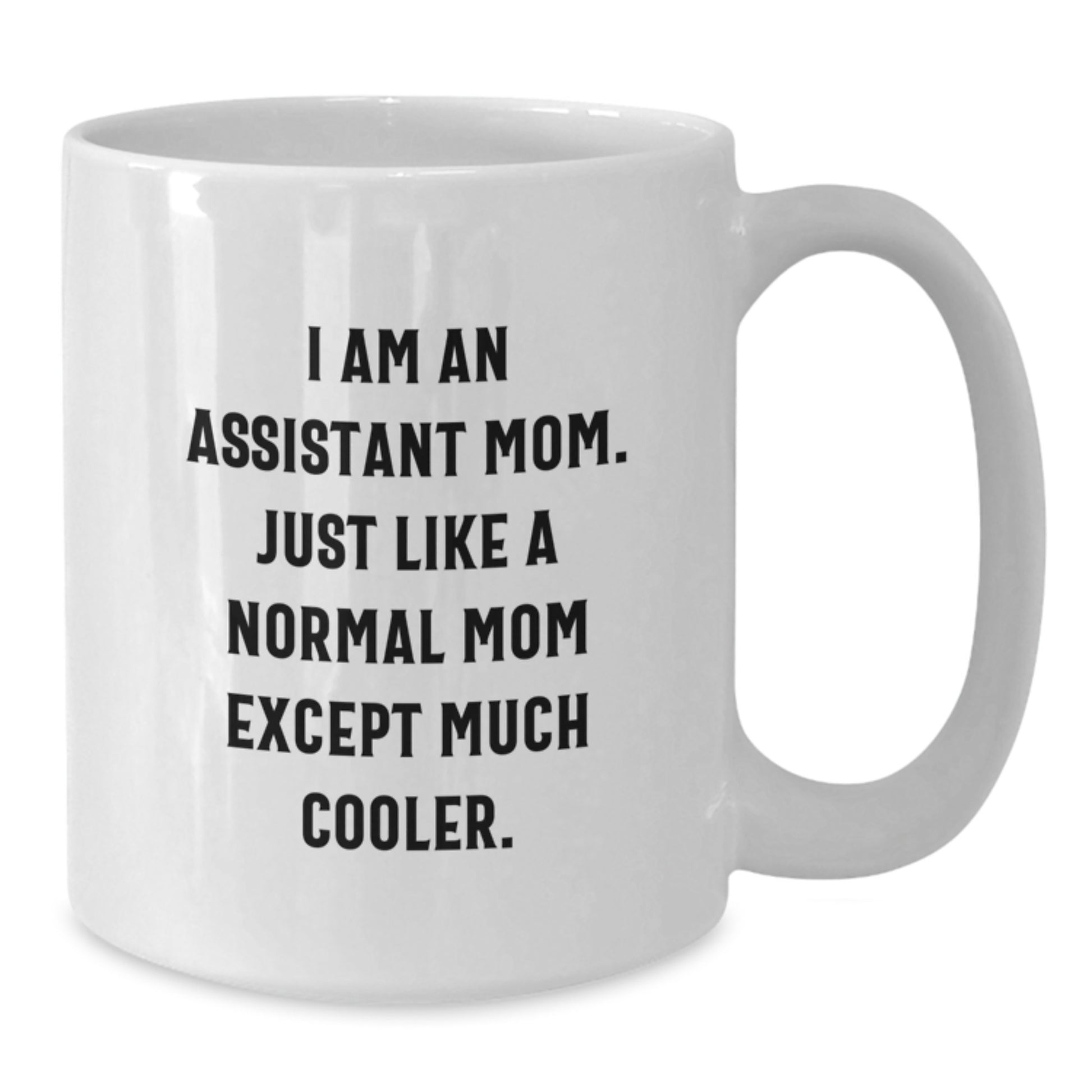 Funny Assistant White Coffee Mug Gifts for Assistant Mom from Family and Friends on Valentine's - Additional