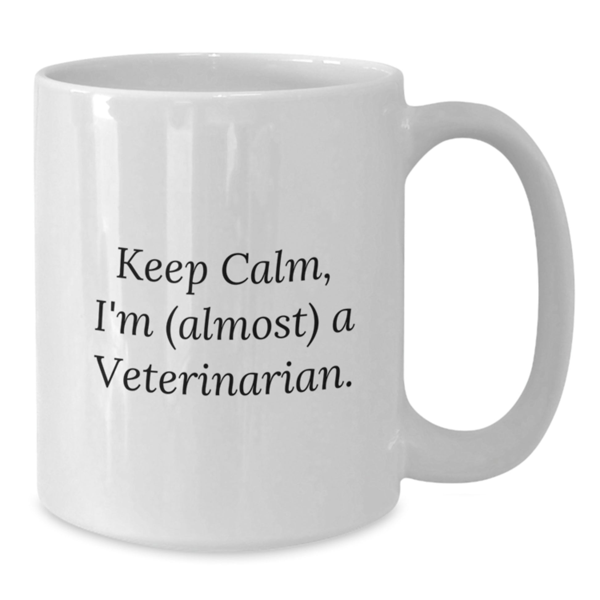 Funny Veterinarian Gifts from Friends, Birthday Unique Gifts for Veterinarian Students, White Coffee Mug, 'Keep Calm, I'm (almost) A Veterinarian.' - Additional