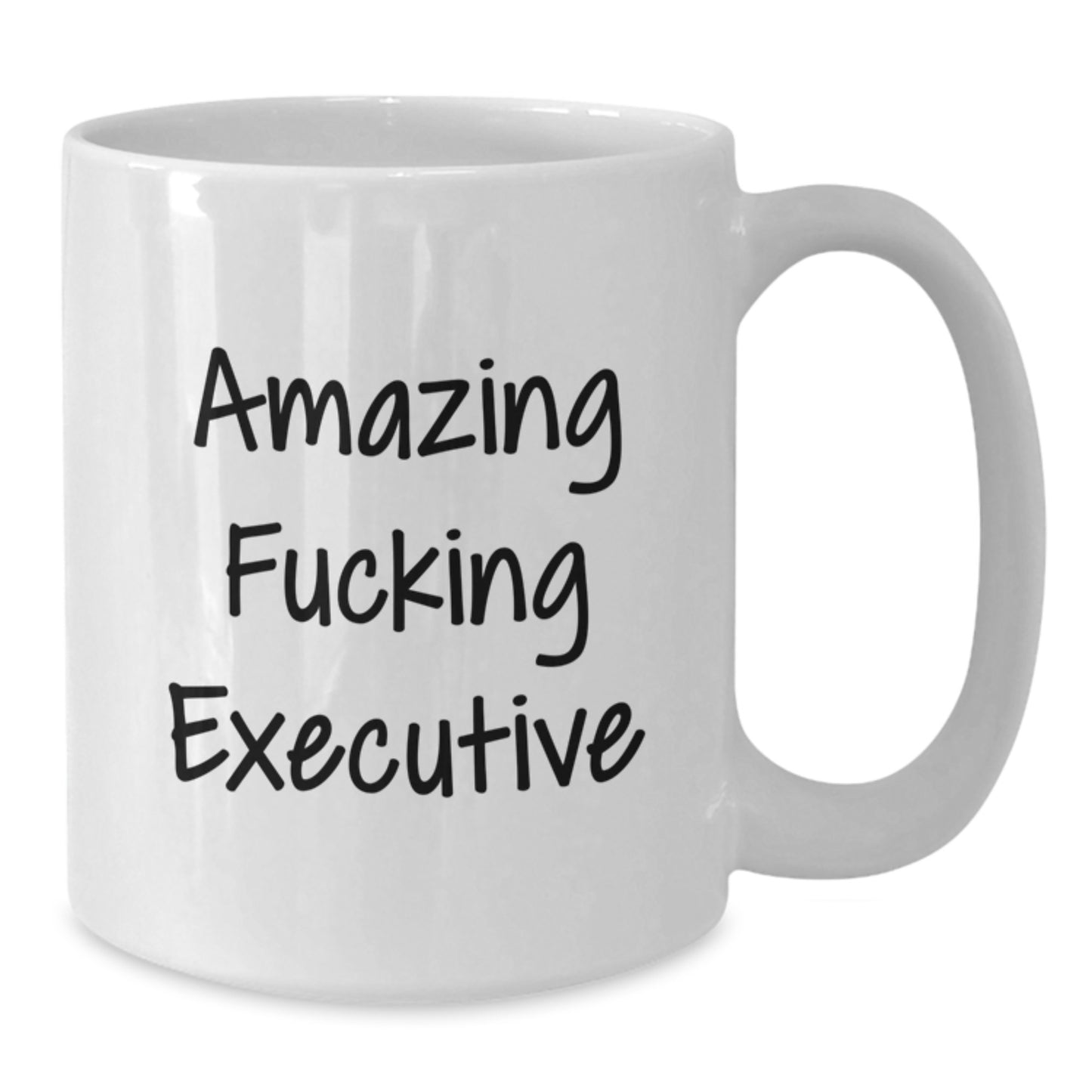 Funny Executive Gifts from Men for Mother's Day Unique White Coffee Mugs with Amazing F--king Executive Quote - Additional