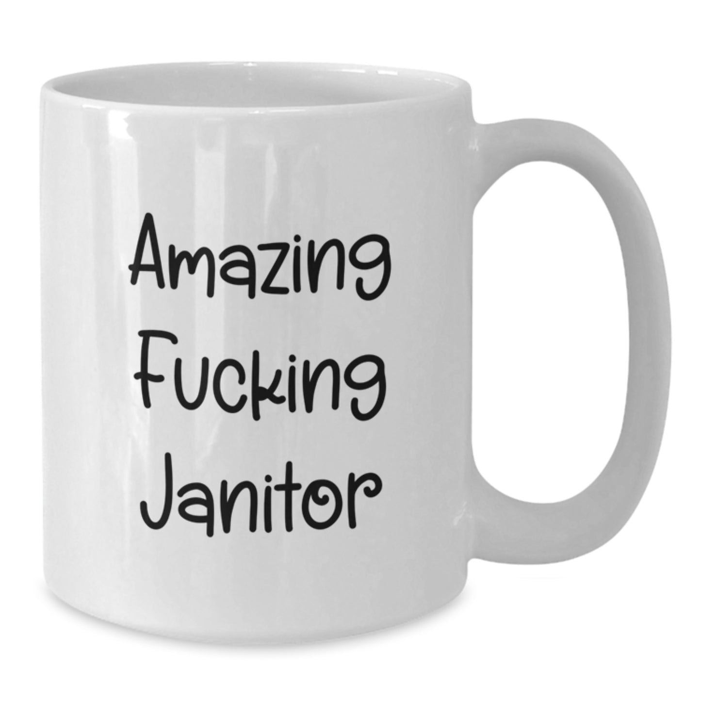 Funny Janitor White Coffee Mug Gifts from Friends to Janitor on Valentine's Unique - Additional