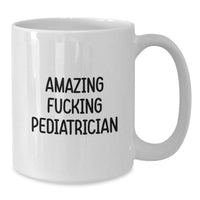 Load image into Gallery viewer, Funny Gifts from Friends for Amazing Pediatrician White Coffee Mug - Valentine's - Additional
