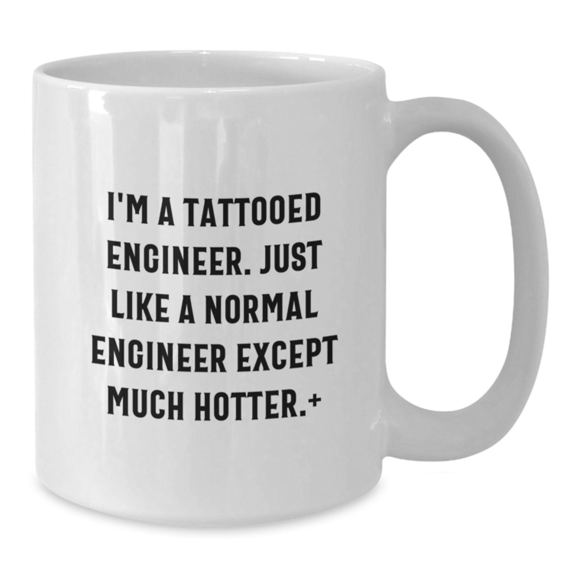 Funny Engineer Gifts, Unique White Coffee Mugs, Mother's Day Unique Gifts from Women to Engineer Friends - Additional