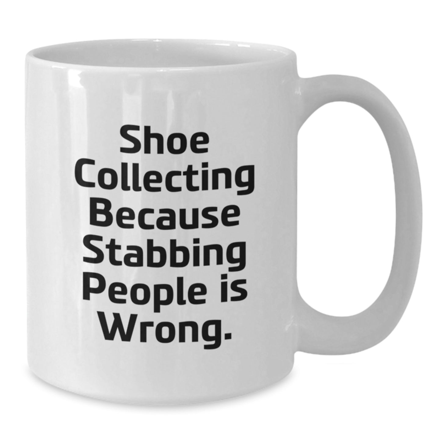 Gifts from Friends for Shoe Collecting Enthusiasts - Funny White Coffee Mug - Valentine's Unique - Additional