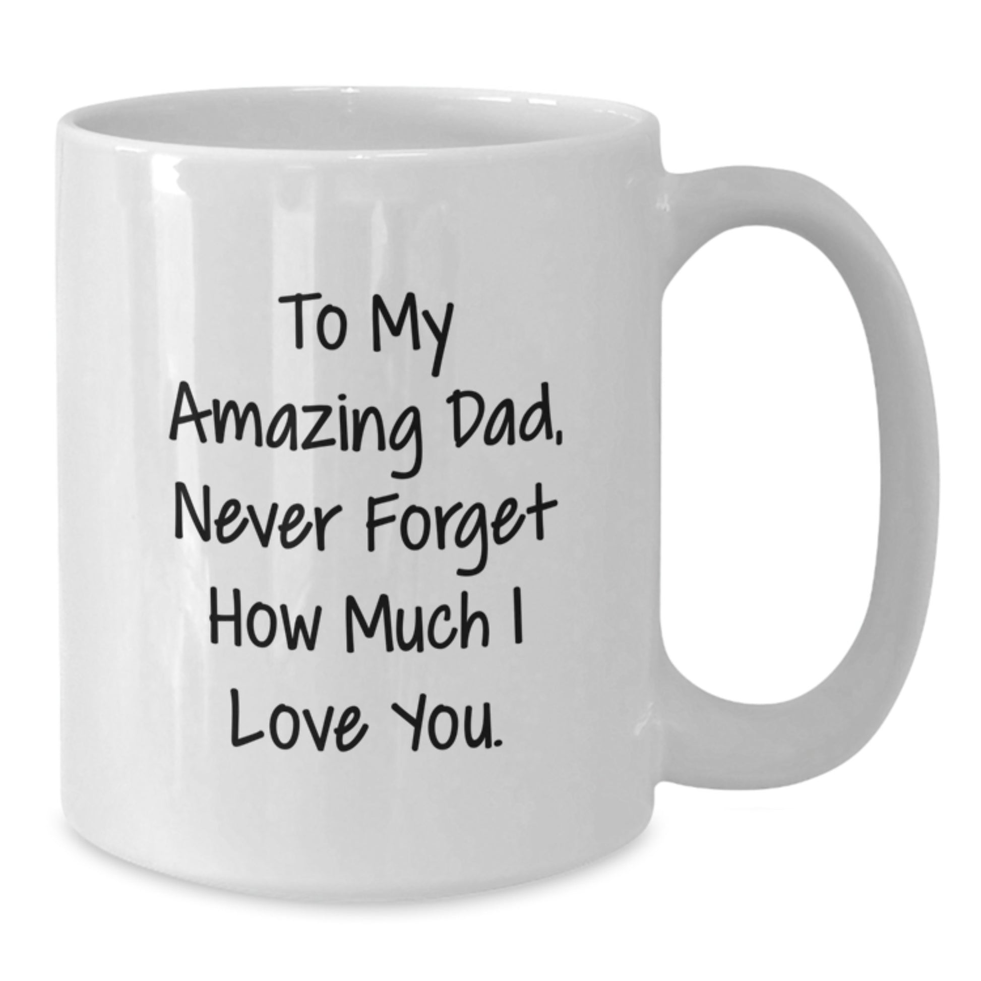 Funny Dad Gifts, White Coffee Mugs for Dads, Unique Valentine's Gifts from Family, To My Amazing Dad Mug - Additional