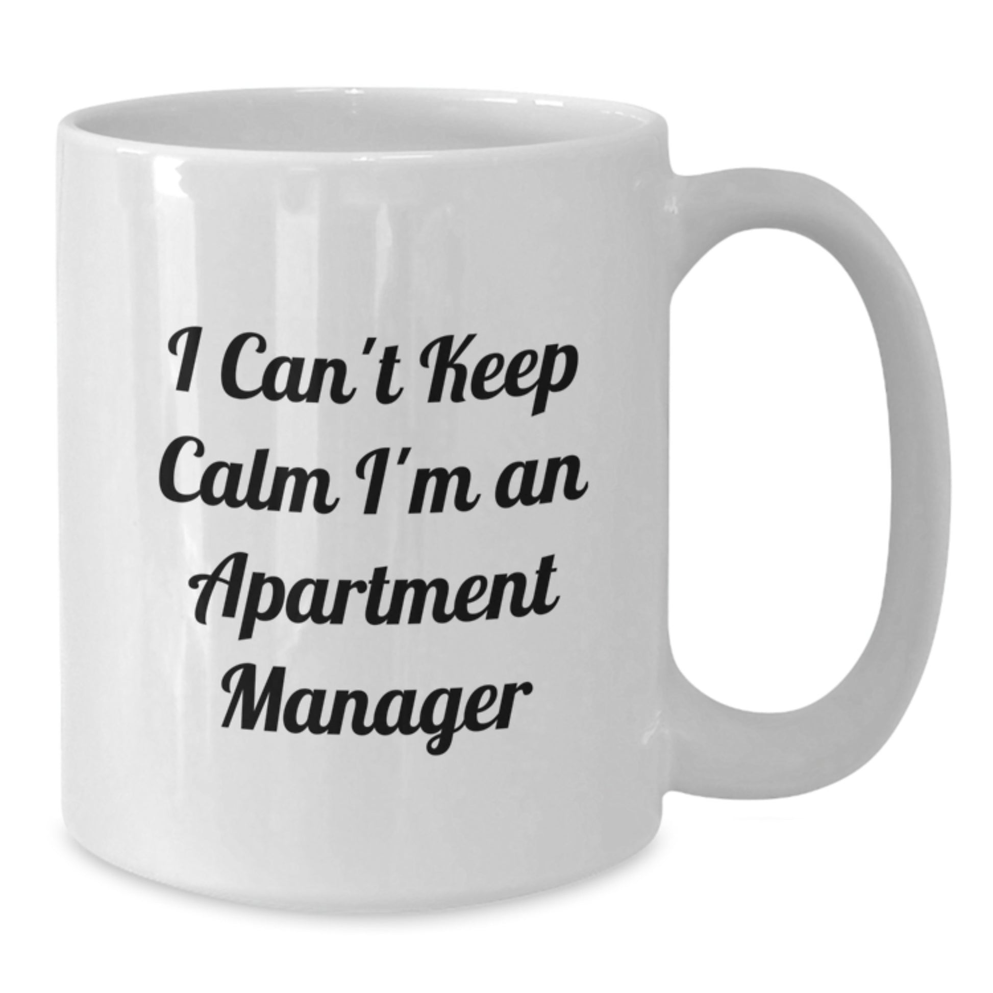Funny Apartment Manager Gifts from Family, White Coffee Mug, I Can't Keep Calm I'm An Apartment Manager - Additional
