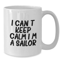 Load image into Gallery viewer, Funny Sailor Gifts from Friends, Unique Valentine's Unique Gifts for Men, White Ceramic Coffee Mug - Additional
