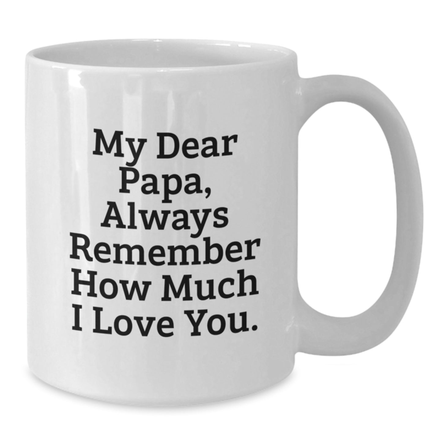 Papa Gifts from Family, Funny White Coffee Mug with My Dear Papa Quote, Perfect Father's Day Unique Gifts for Papa - Additional