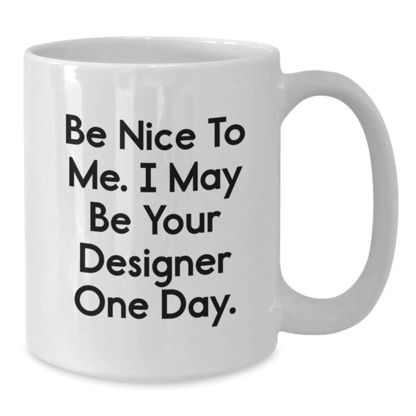 Designer Inspirational White Coffee Mug Funny Quote Gifts from Dad to Designer on Father's Day - Additional