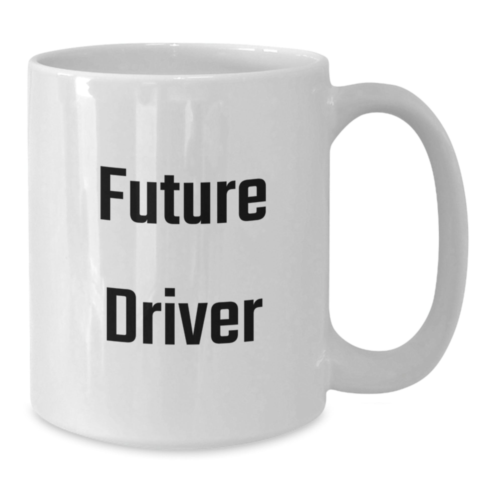 Funny Future Driver White Coffee Mug Gifts from Friends - Inspirational for the Road Ahead, Perfect Graduation Unique Gifts for the Future Driver Men - Additional
