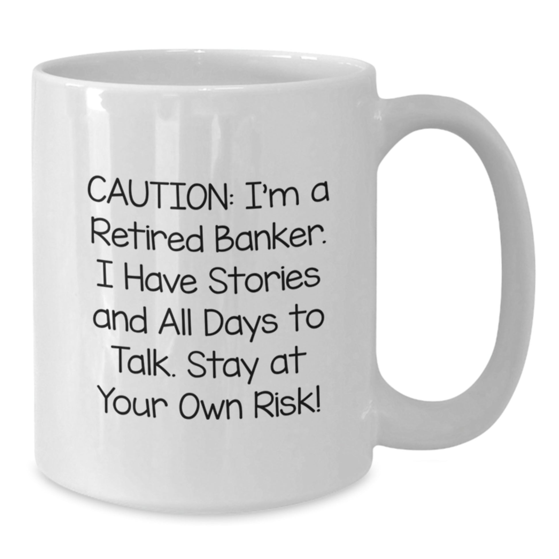 Funny Banker Mug Gifts for Men from Friends and Coworkers, Birthday Unique Ideas, White Coffee Mug, Stay At Your Own Risk! - Additional